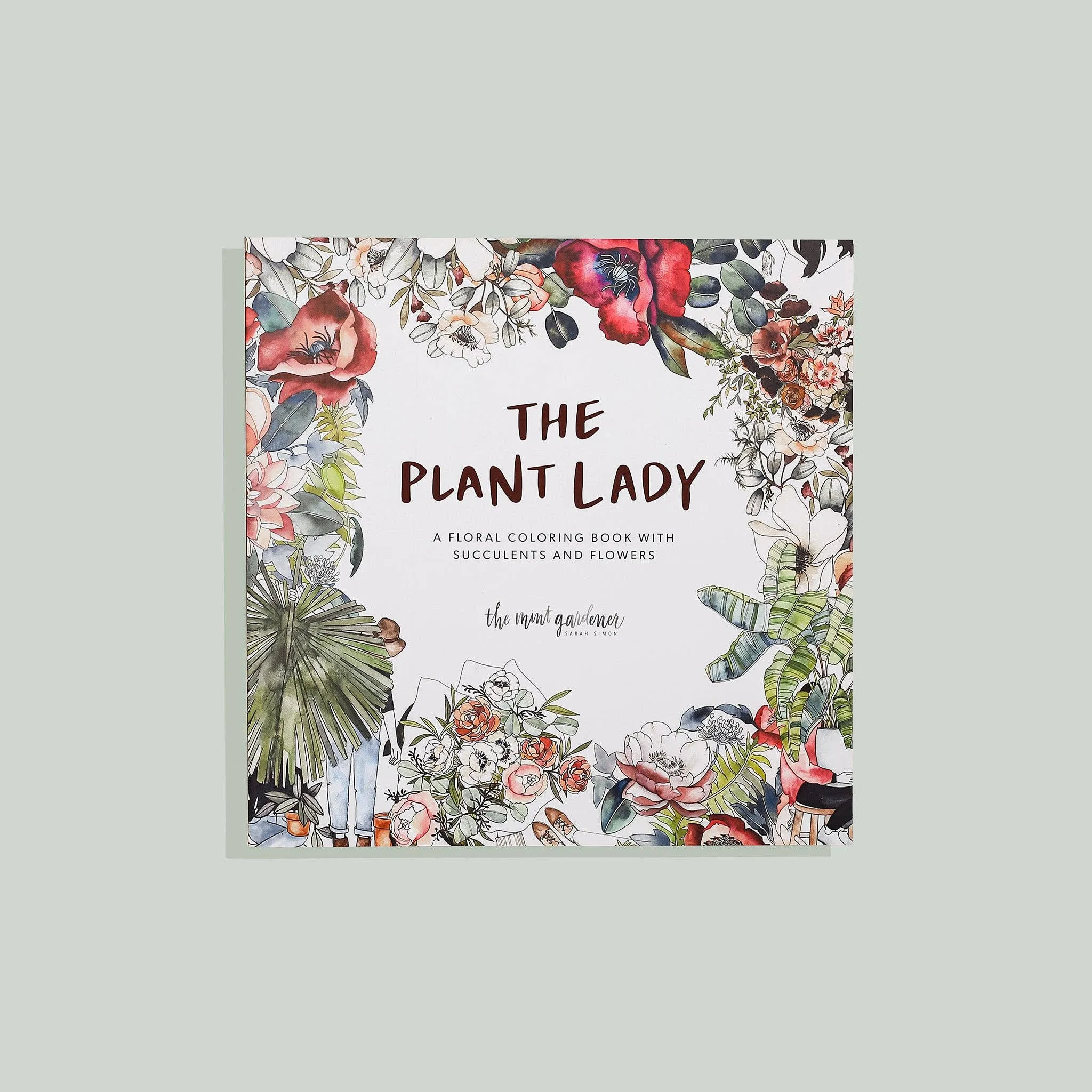 The Plant Lady: A Floral Coloring Book